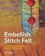 Embellish Stitch Felt Using the Embellisher Machine and NeedlePunch Techniques