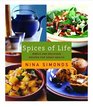 Spices of Life : Simple and Delicious Recipes for Great Health