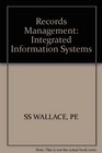 Records Management Integrated Information Systems