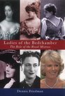 Ladies of the Bedchamber The Role of the Royal Mistress