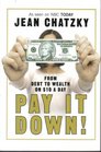Pay It Down From Debt To Wealth On 10 a Day