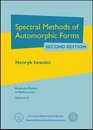 Spectral Methods of Automorphic Forms