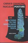 China's Changing Nuclear Posture Reactions to the South Asian Nuclear Tests