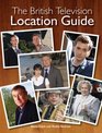The British Television Location Guide