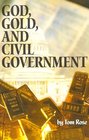 God gold and civil government