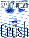 The Crush (Large Print)