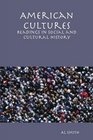 American Cultures Readings in Social and Cultural History