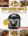 Power Pressure Cooker XL Cookbook The Quick And Easy Power Pressure Cooker XL Recipe Guide For Smart People  Delicious Recipes For Your Whole Family