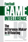 Football Game Intelligence The DifferenceMaker in Officiating