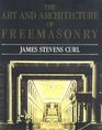 The Art and Architecture of Freemasonary