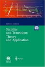 Stability and Transition Theory and Application Efficient Numerical Methods with Computer Programs