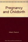 Pregnancy  Childbirth