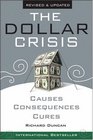 The Dollar Crisis Causes Consequences Cures  Revised and Updated