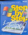 Laptops and Tablet PCs with Microsoft  Windows  XP Step by Step Keep in Touch and Stay ProductiveAt Work At Home and On the Go