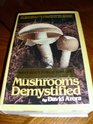 Mushrooms Demystified A Comprehensive Guide to the Fleshy Fungi