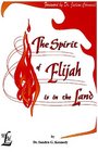 The Spirit of Elijah is in the Land