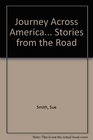 Journey Across America Stories from the Road