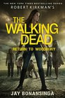 Robert Kirkman's The Walking Dead Return to Woodbury