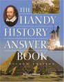 The Handy History Answer Book Second Edition