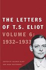 The Letters of T S Eliot Volume 6 19321933