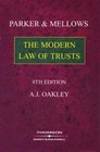 Parker and Mellows Modern Law of Trusts