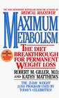 Maximum Metabolism: The Diet Breakthrough for Permanent Weight Loss