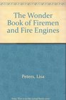 The Wonder Book of Firemen and Fire Engines