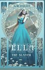 Ella the Slayer