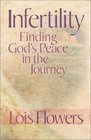 Infertility Finding God's Peace in the Journey
