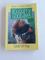 Bouquet of GoodByes