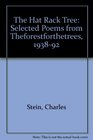 The Hat Rack Tree Selected Poems from Theforestforthetrees 19801993