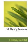 AntiSlavery Catechism