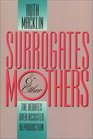 Surrogates  Other Mothers The Debates over Assisted Reproduction