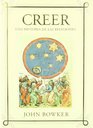 Creer/ Beliefs that Changed the World Una historia de las religiones/ The History and Ideas of the Great Religions