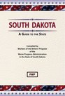 South Dakota A Guide To The State