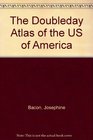 The Doubleday Atlas of the US of America