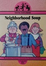 Neighborhood Soup