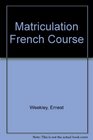 Matriculation French Course