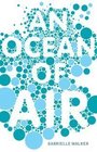 An Ocean of Air A Natural History of the Atmosphere