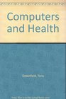 Computers and Health