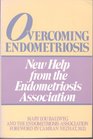 Overcoming endometriosis New help from the Endometriosis Association