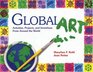 Global Art Activities Projects and Inventions from Around the World