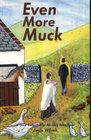 Even More Muck More Humorous Farming Tales from Joyce Wilson