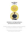 Meditation and Qigong Mastery