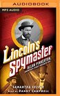 Lincoln's Spymaster Allan Pinkerton America's First Private Eye