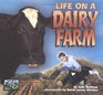 Life on a Dairy Farm (Life on a Farm)