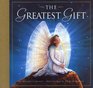 The Greatest Gift: A Christmas Story