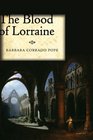 The Blood of Lorraine (Bernard Martin, Bk 2)