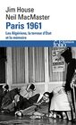 Paris 1961 Les Algriens la terreur d'tat et la mmoire