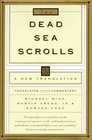 The Dead Sea Scrolls  A New Translation